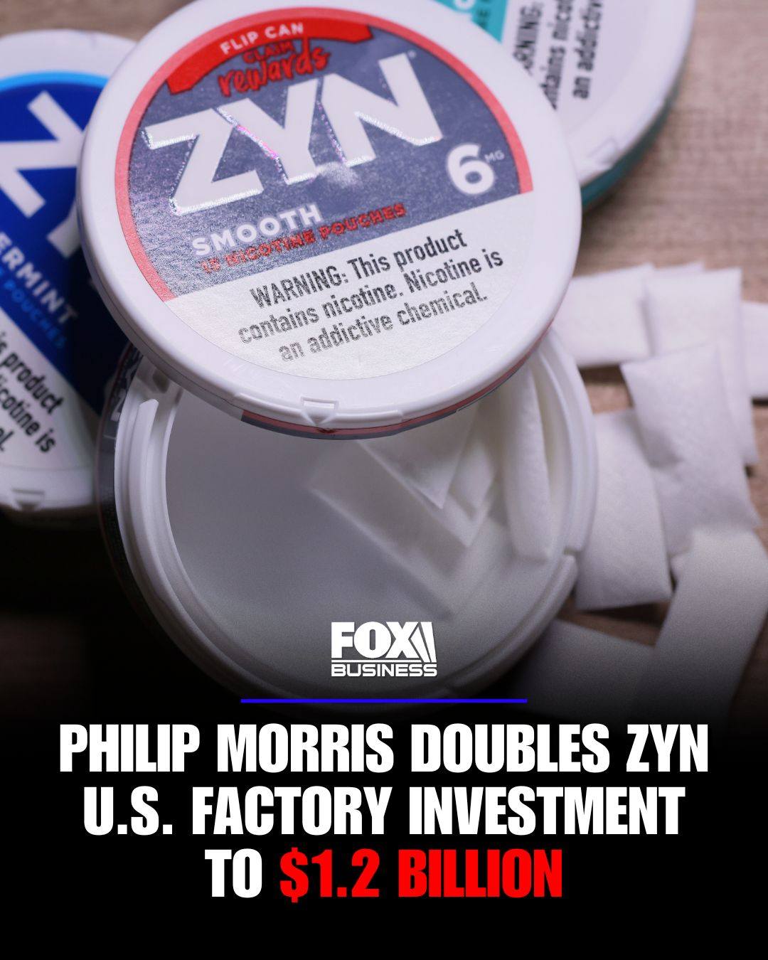 Zyn's rapid growth is driving another major investment. Philip