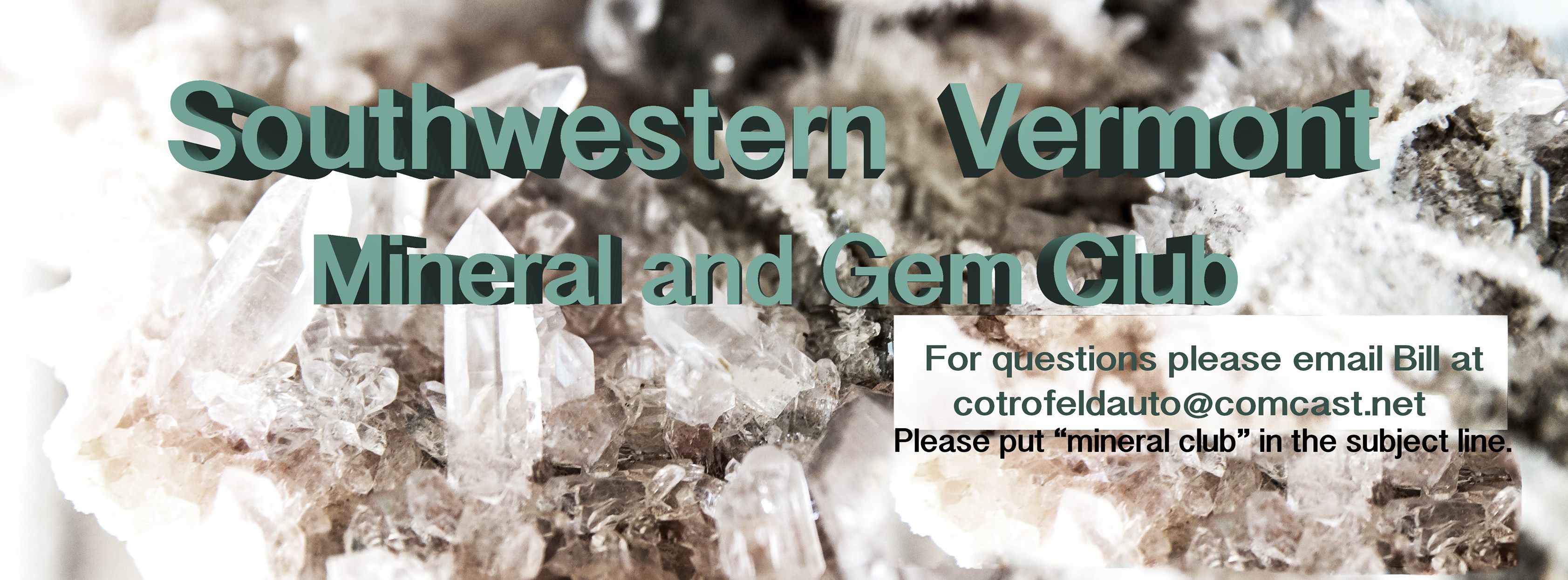 Southwestern Vermont Mineral and Gem Club | Arlington VT