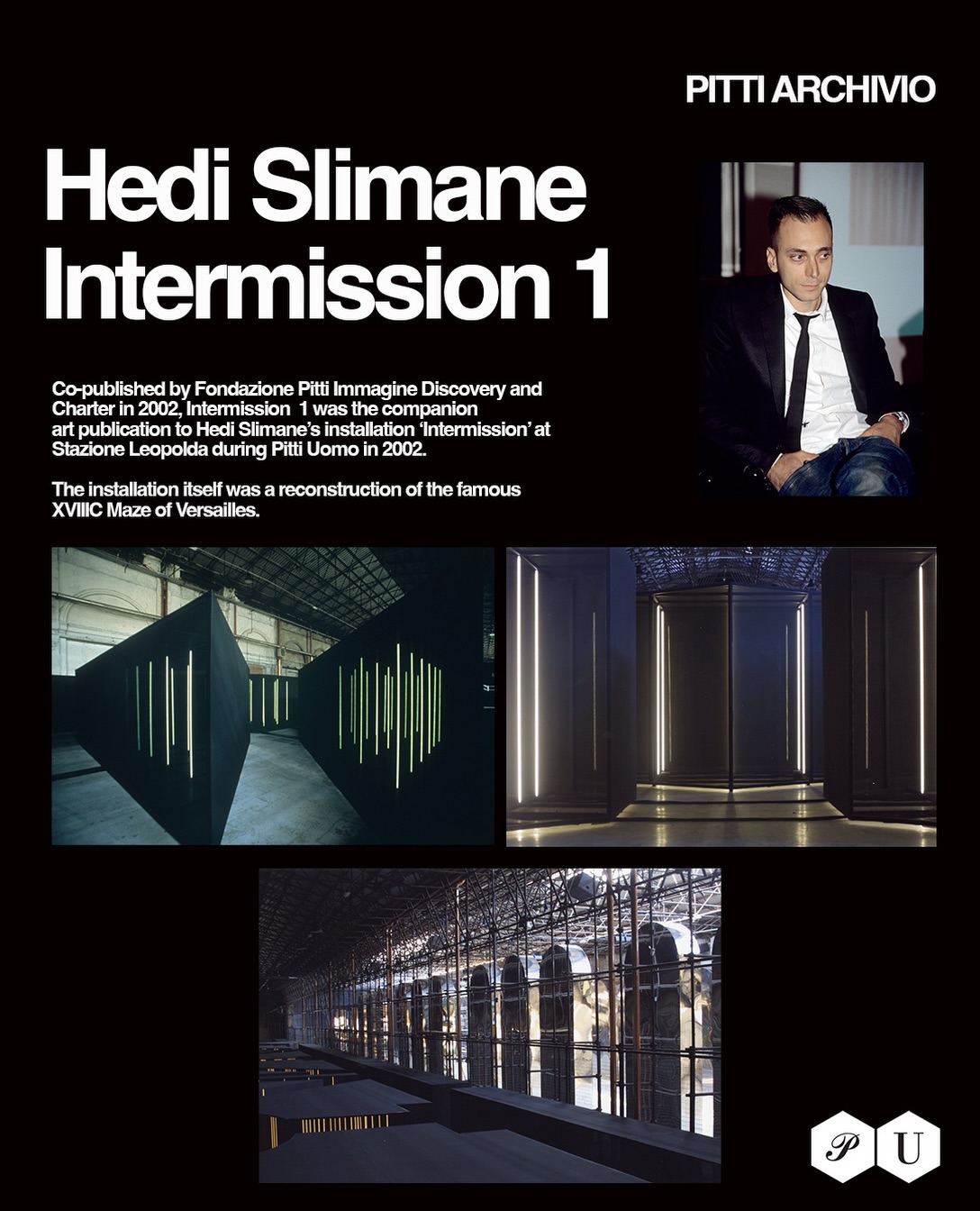 INTERMISSION　1　HEDI　SLIMANE　/CHARTA Pitti Archivio - Hedi Slimane - Intermission 1 Book - 2002 Co