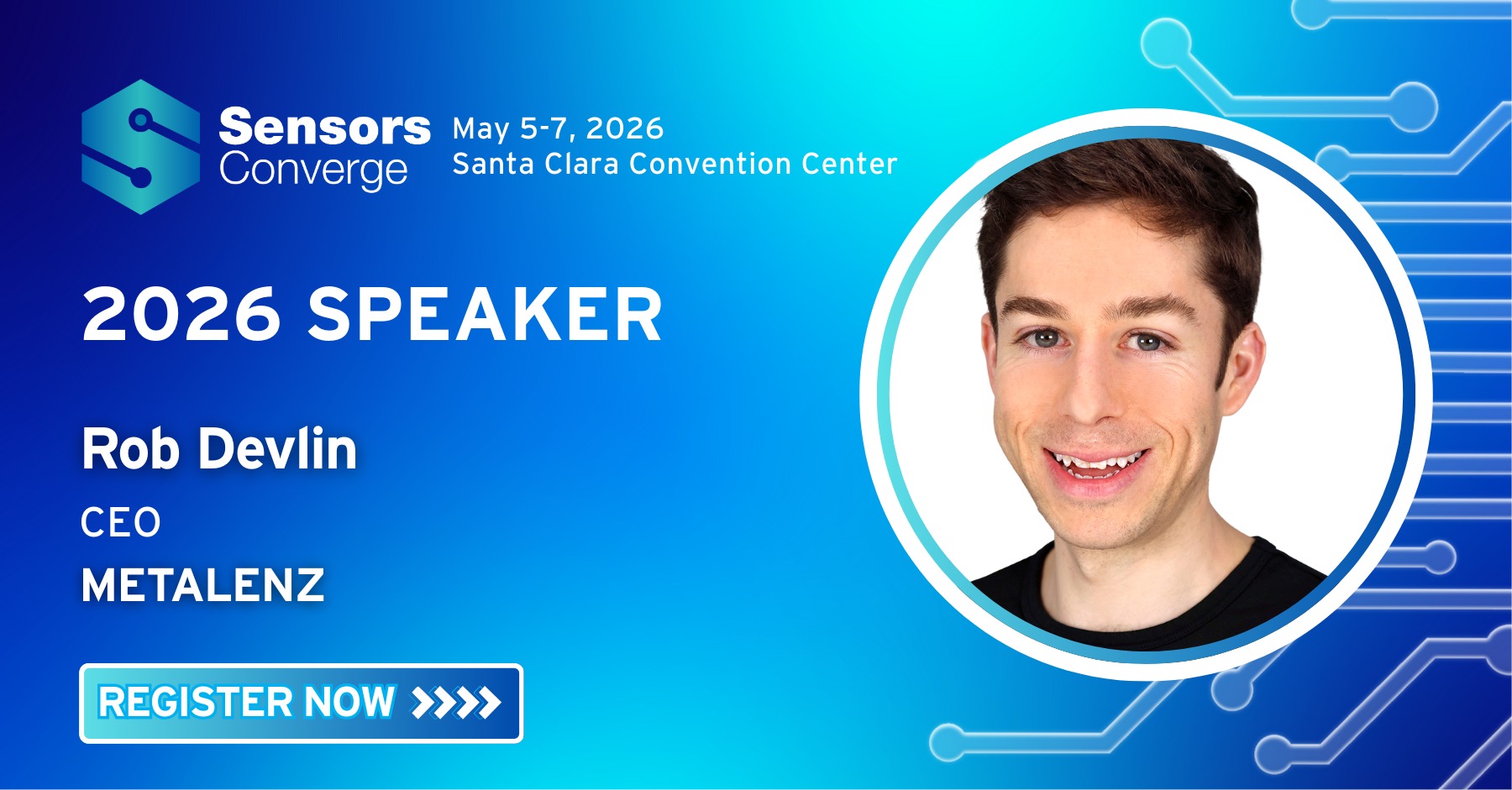 Sensors - Meet Rob Devlin at #SensorsConverge 2026 Co-founder & CEO of ...