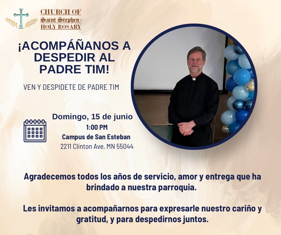 Despedida de Padre Tim / Fr. Tim’s Farewell Gathering
