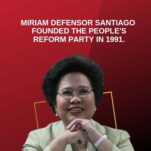 The late Sen. Miriam Defensor... - People's Reform Party