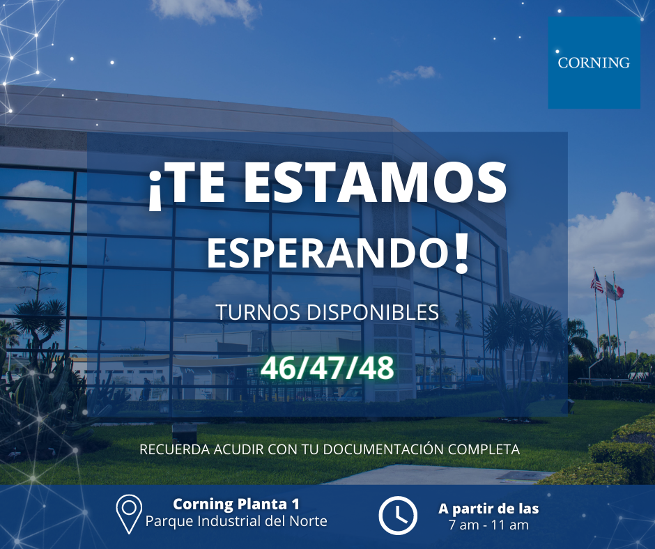 Corning México - Acude con tu documentación completa y... | Facebook