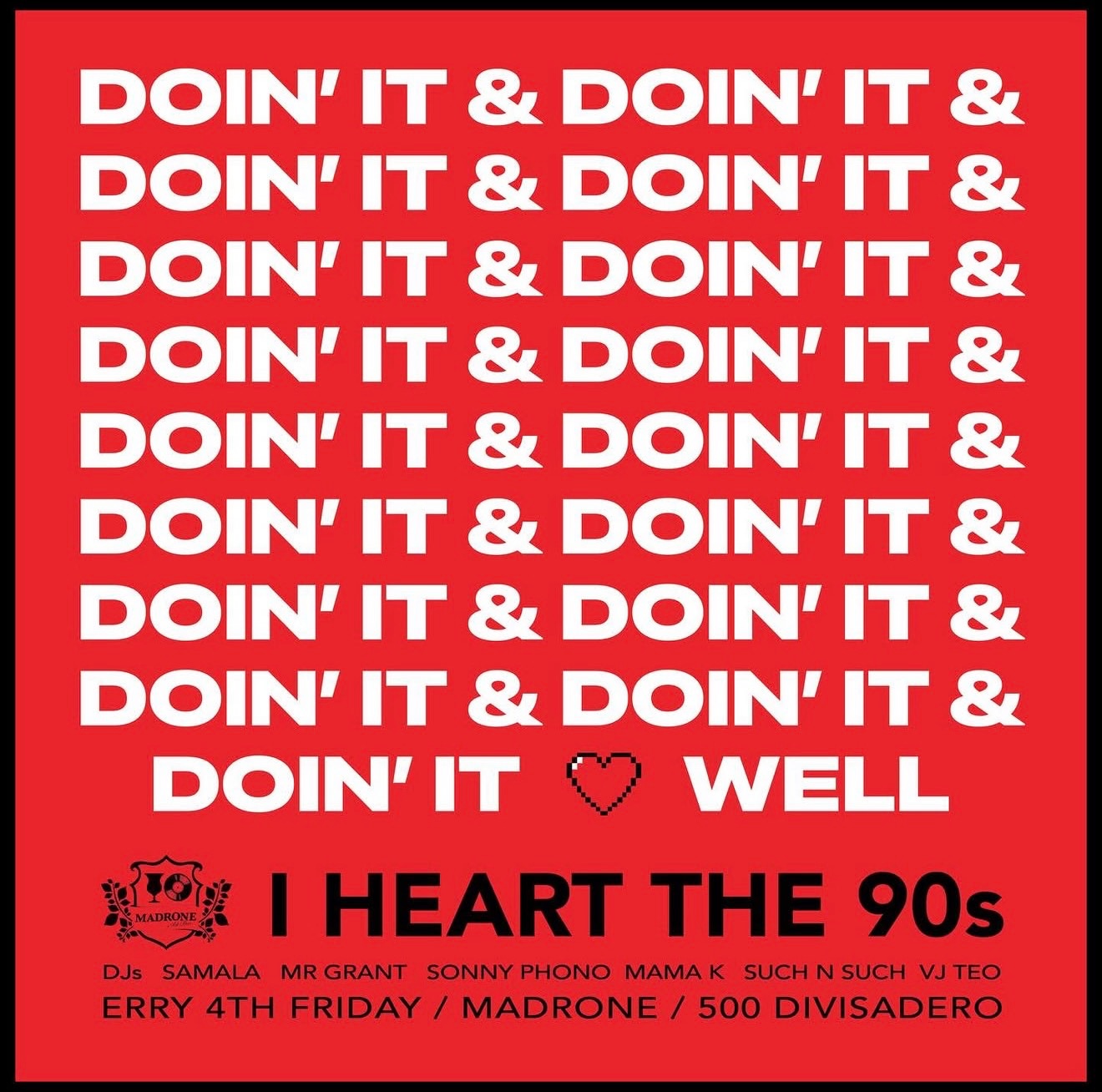 Madrone - I HEART THE 90s (@iheartthe90ssf) Music starts at 9pm