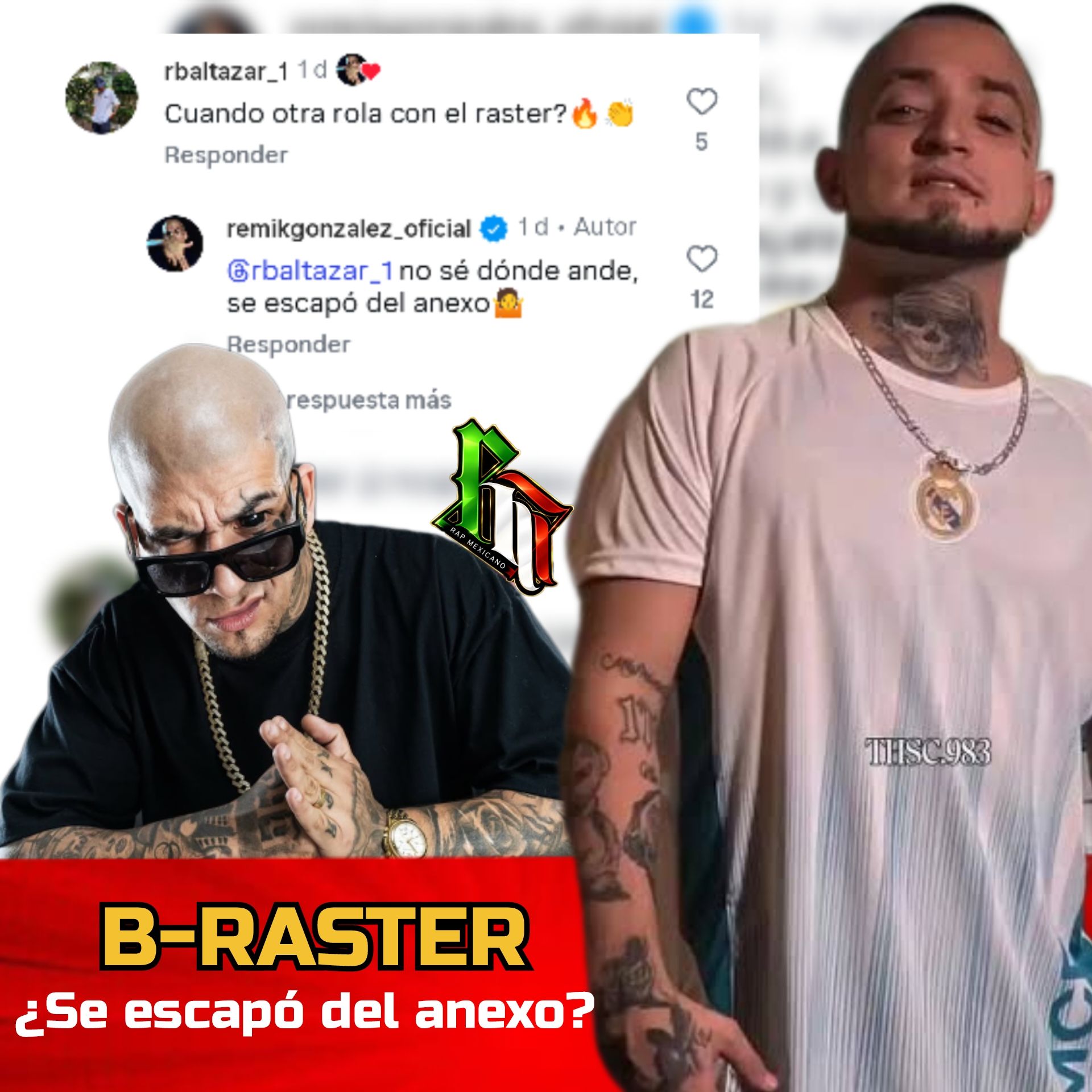 RAP Mexicano - B-RASTER, ¿Se escapó del anexo? Esto fue lo... | Facebook