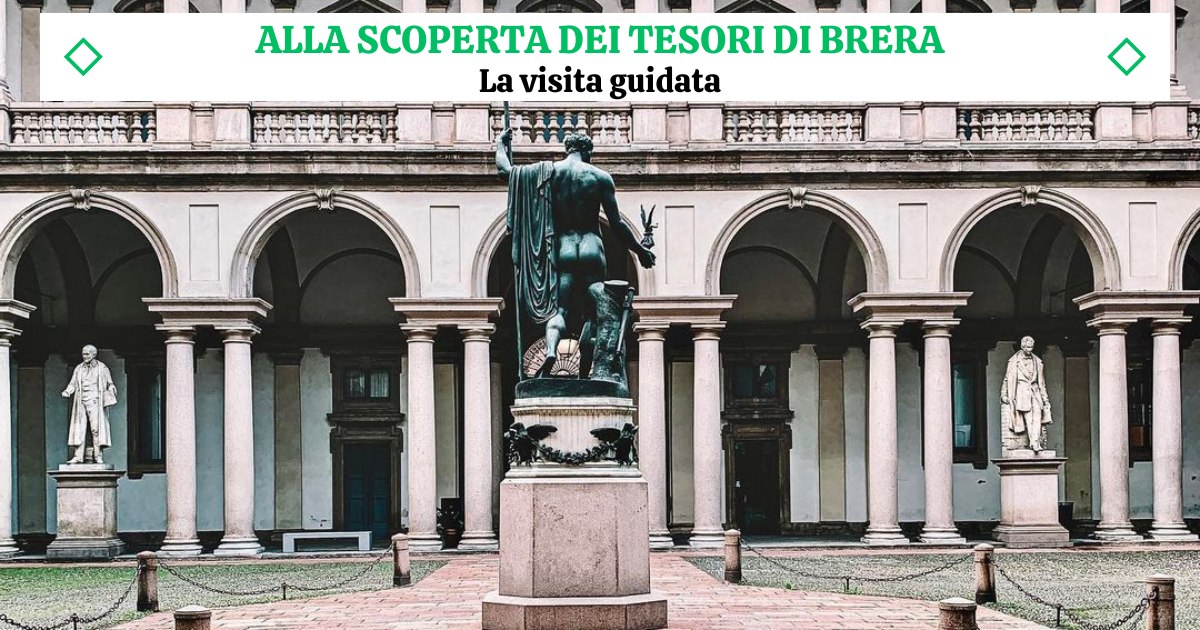 ALLA SCOPERTA DEI TESORI DI BRERA - Una splendida Visita Guidata