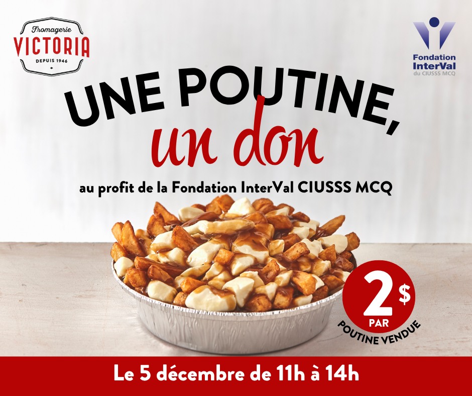 Fromagerie - 🍟 Une poutine pour la Fondation InterVal 💛 Le 5 décembre ...