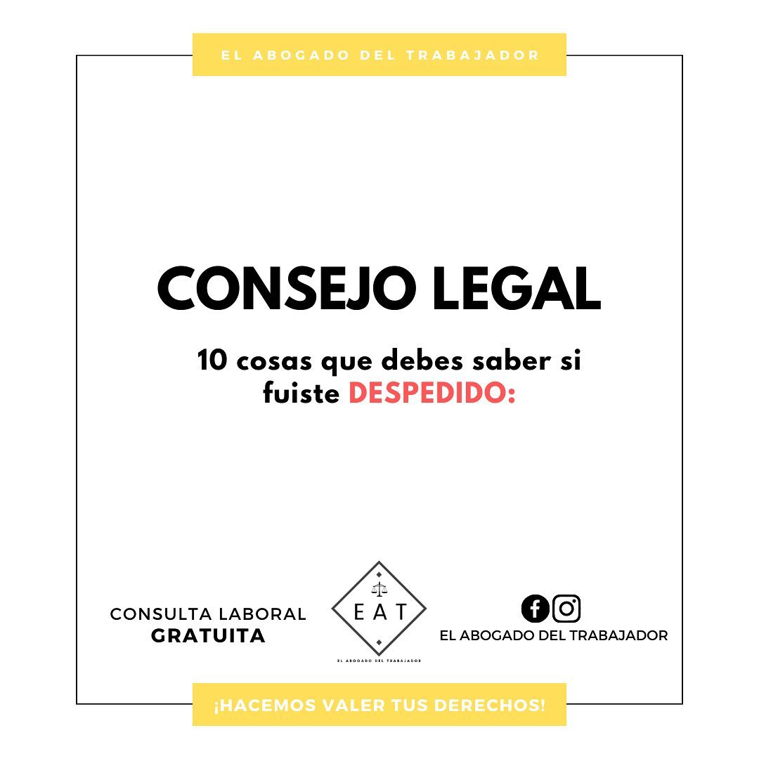 10 COSAS QUE DEBES SABER SI... - El Abogado Del Trabajador