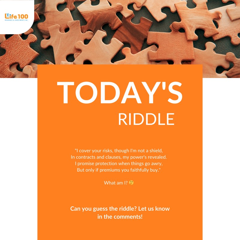 🎉 Riddle Time! 🔍... - Life 100 Insurance & Investments Inc. | Facebook