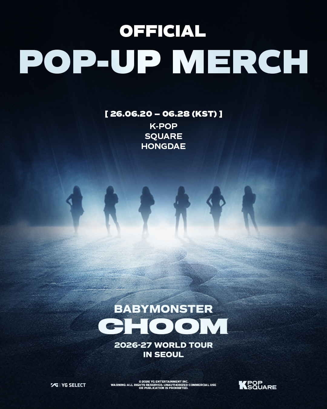 2026-27 BABYMONSTER WORLD TOUR [춤 (CHOOM)] IN SEOUL OFFICIAL POP