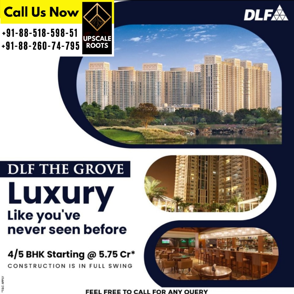 DLF The Grove 5 Project,... - Upscale Roots - Real Estate