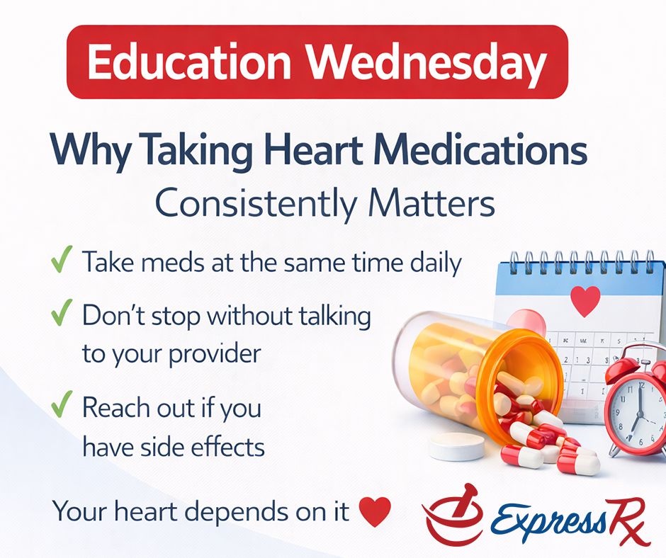 📚 Education Wednesday 💊 Heart... - Express Rx of Union | Facebook