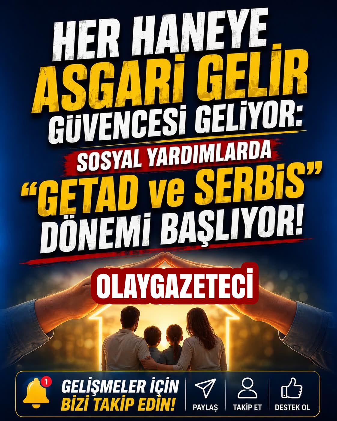 📢 Sosyal yardım sisteminde devrim gibi yenilik: GETAD ve SERBİS geliyo