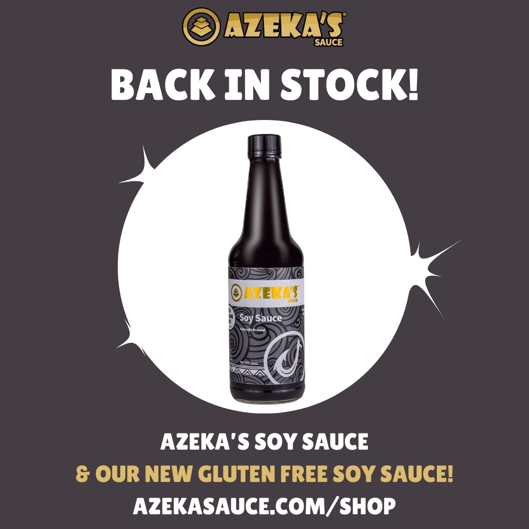 Azeka - It’s back! Azeka’s Soy Sauce has returned and now we’re ...