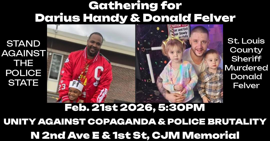 Unity Against Copaganda & Police Brutality - DARIUS HANDY & DONALD FELVER
