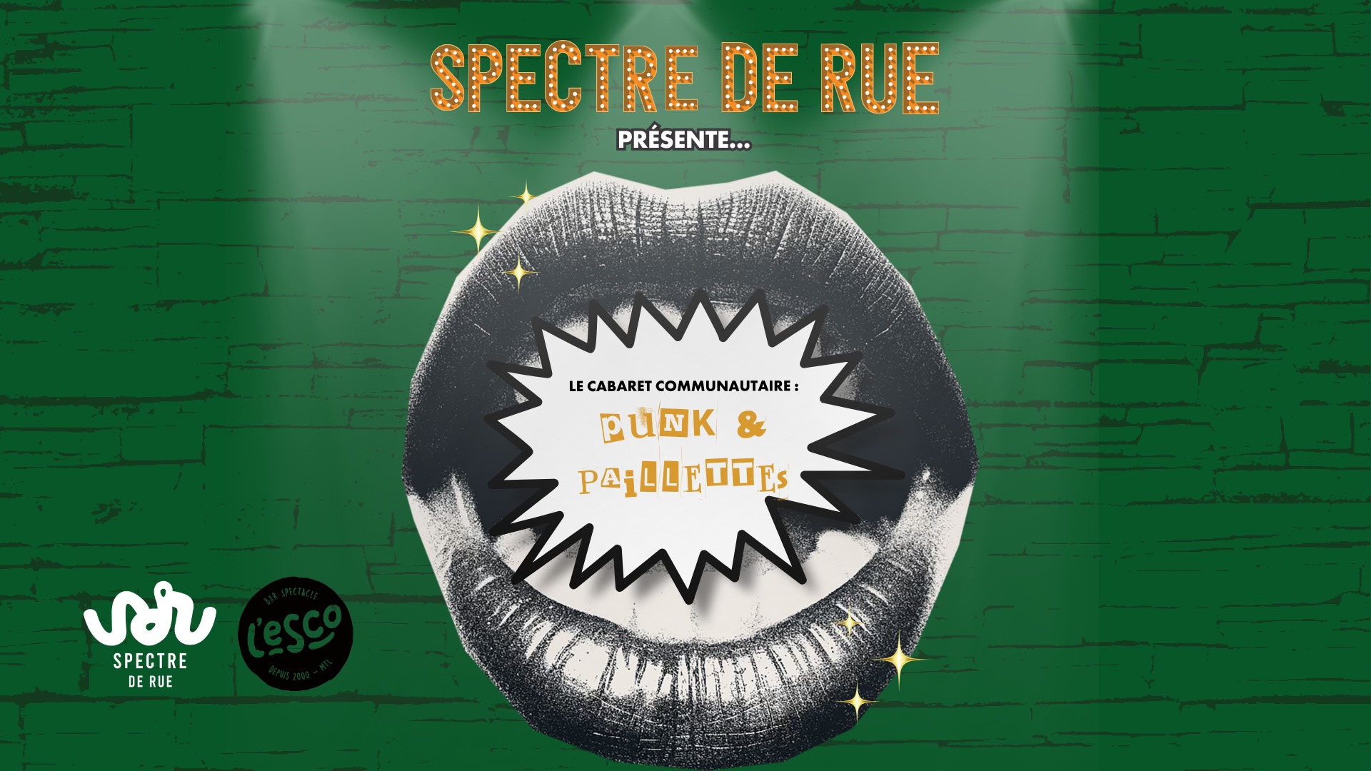 Spectre de rue présente : Le Cabaret Communautaire – Punk et Paillettes