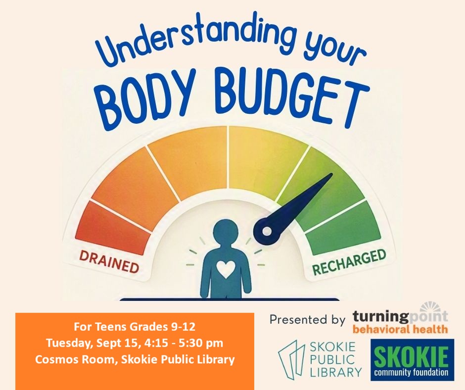 Free teen support group in Skokie on September 15: Understanding your body budget
