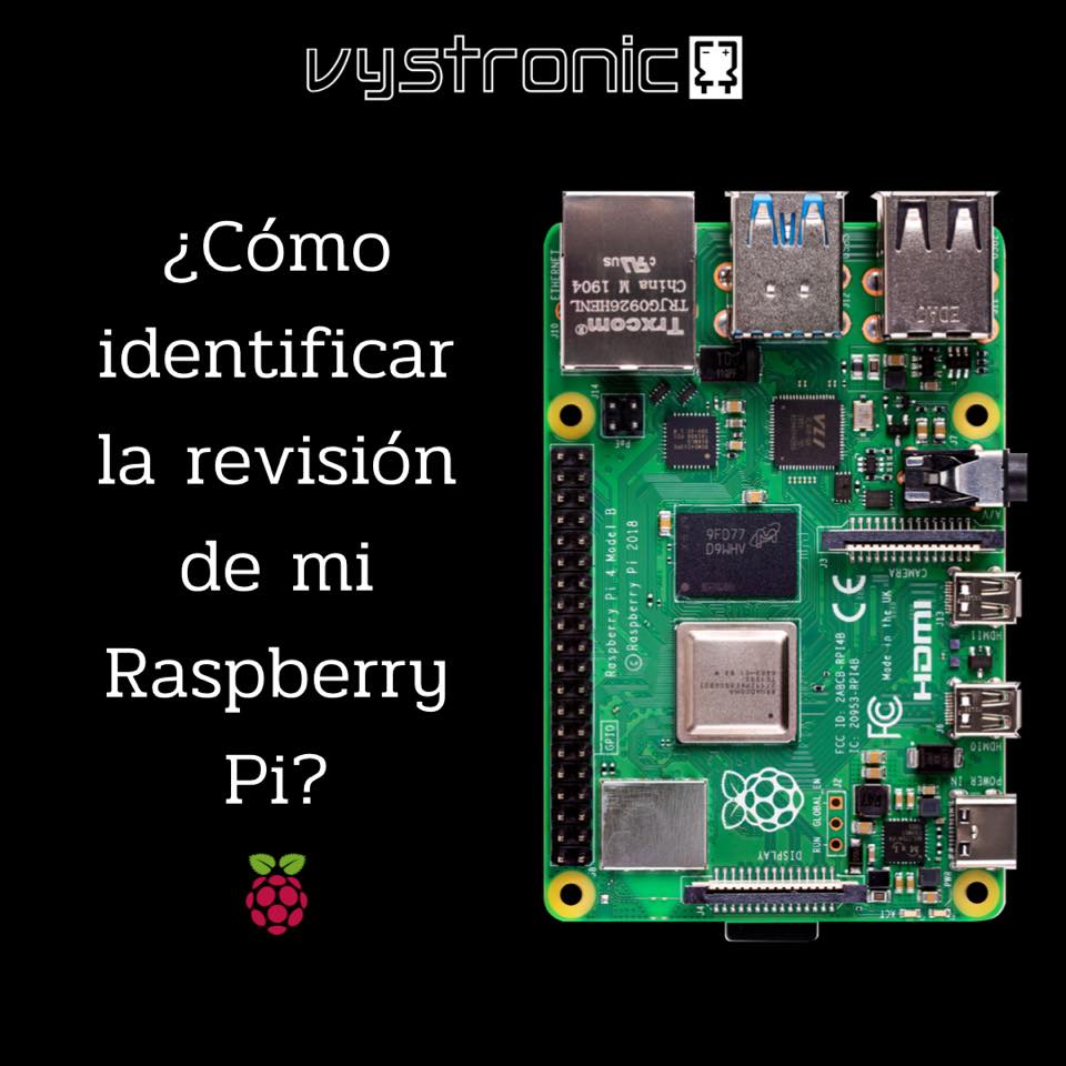 Vystronic - ¿Cómo identificar la revisión de mi Raspberry... | Facebook