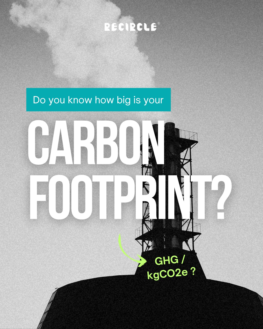 RECIRCLE - We all leave a footprint — but how big is... | Facebook