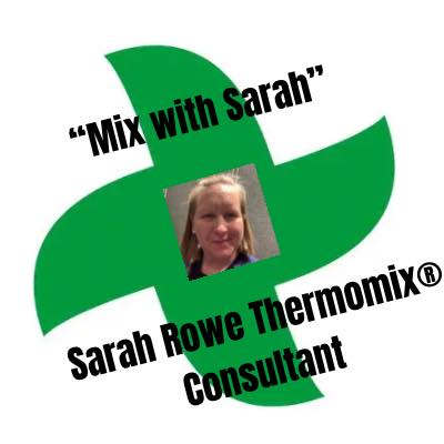 Sunday... - Mix with Sarah - Sarah Rowe - Thermomix Consultant | Facebook