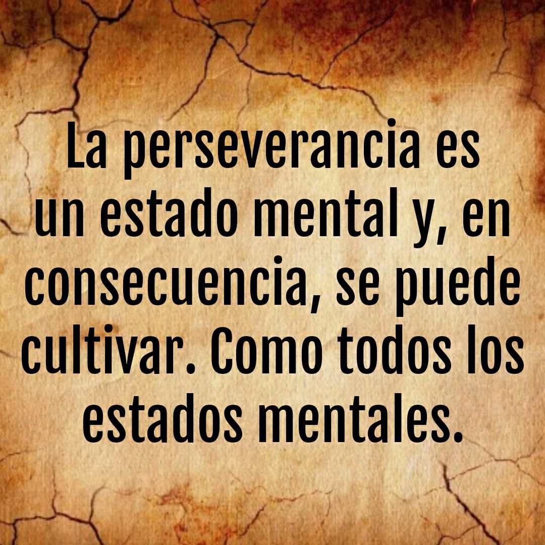 Motivación y autoayuda - USTED PUEDE ENTRENARSE PARA SER PERSEVERANTE ...