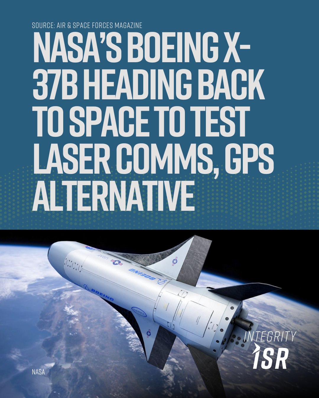 Integrity ISR - The U.S. Space Force’s secretive X-37B... | Facebook