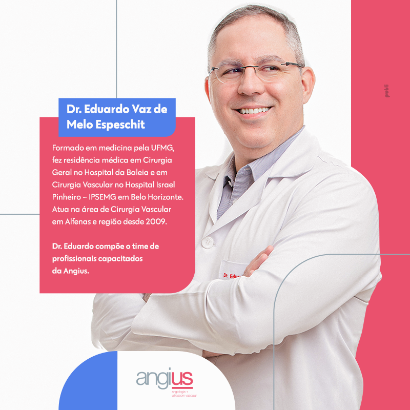 Angius - Conheça o Dr. Eduardo, médico angiologista e cirurgião ...