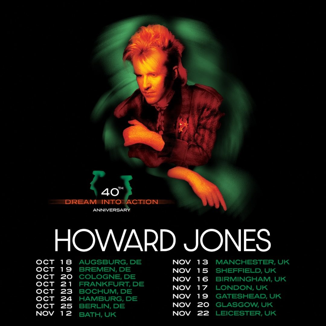 Howard Jones, Dream into Action – Saturday 22 November 2025 Join