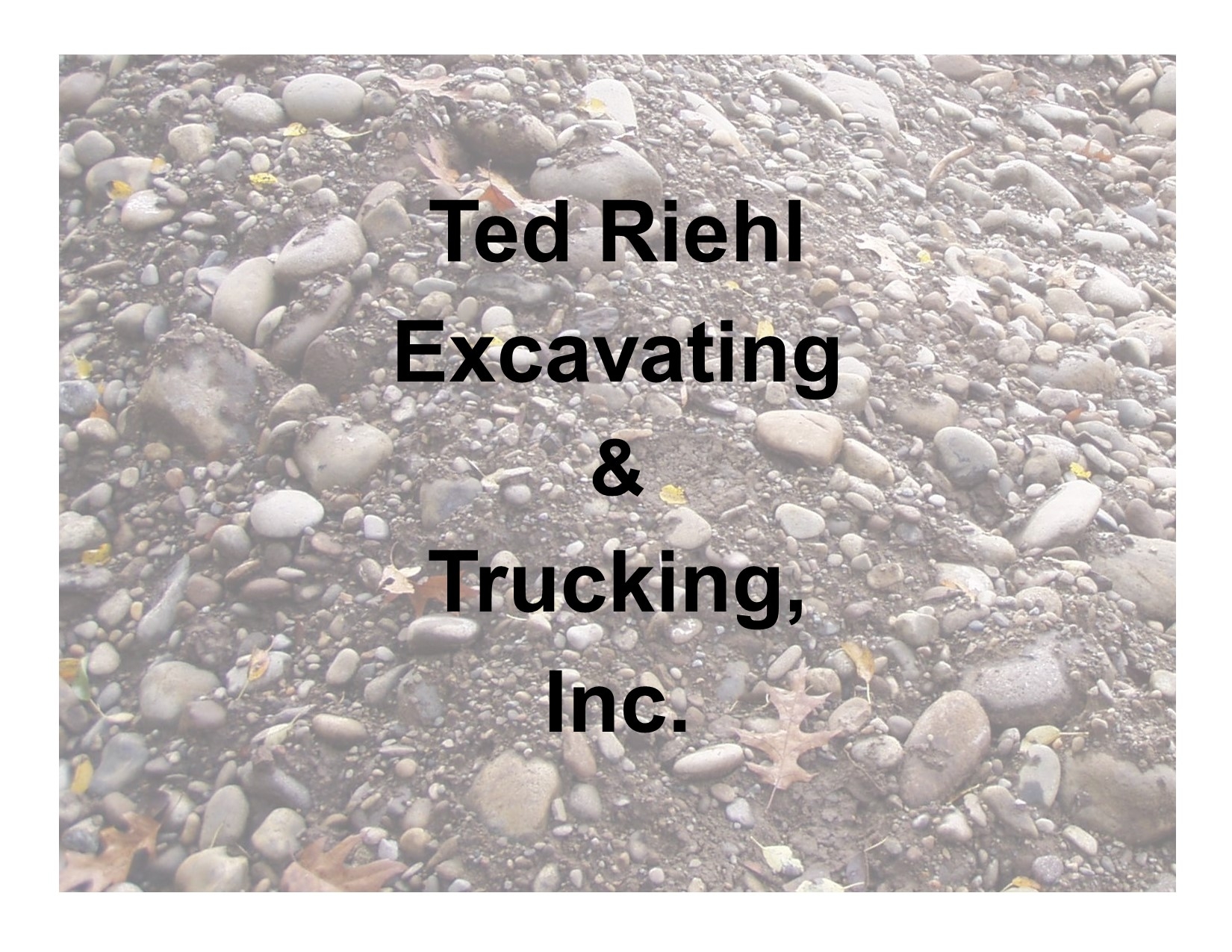 Ted Riehl Excavating & Trucking, Inc.
