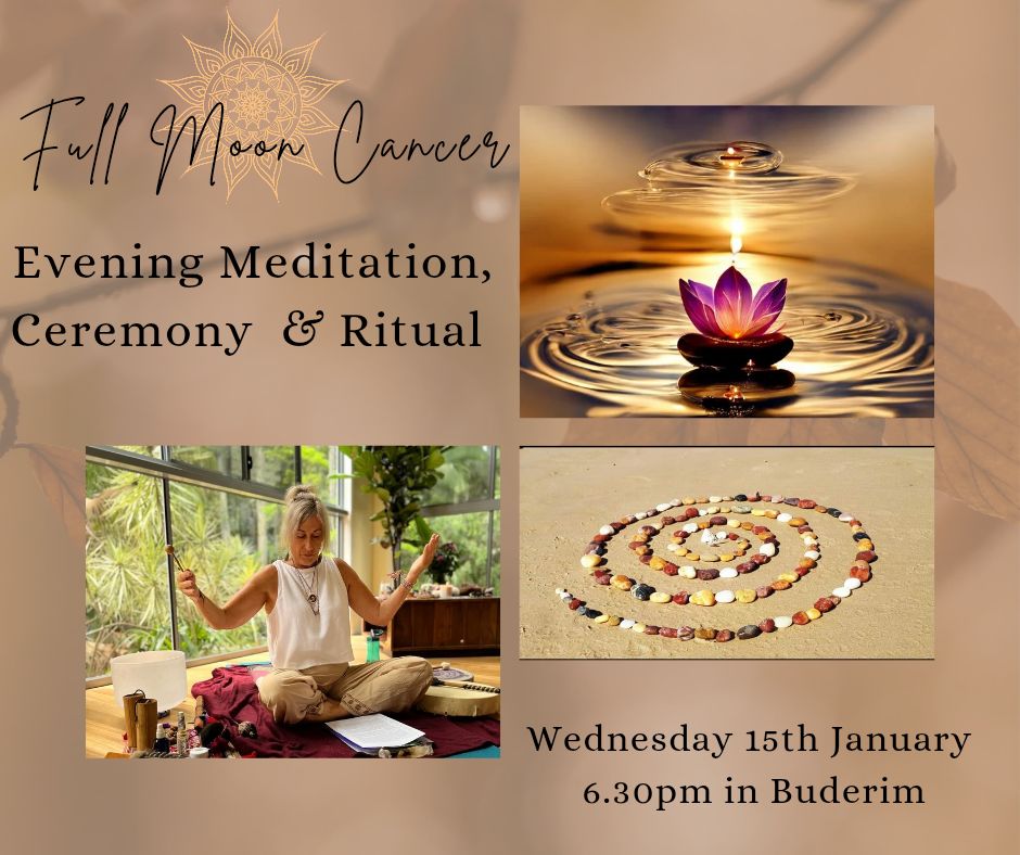 Full Moon Cancer Evening Meditation, Ceremony & Ritual for New Year