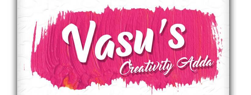 Vasu's creativity adda
