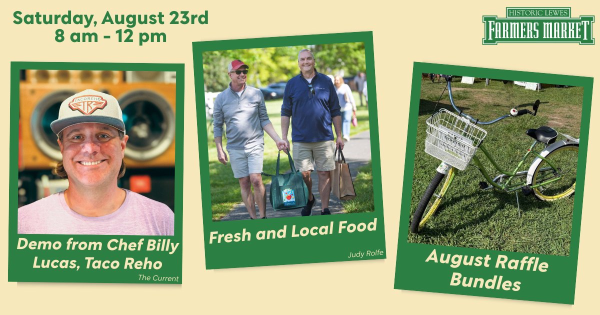 Come out to the Saturday... - Historic Lewes Farmers Market | Facebook