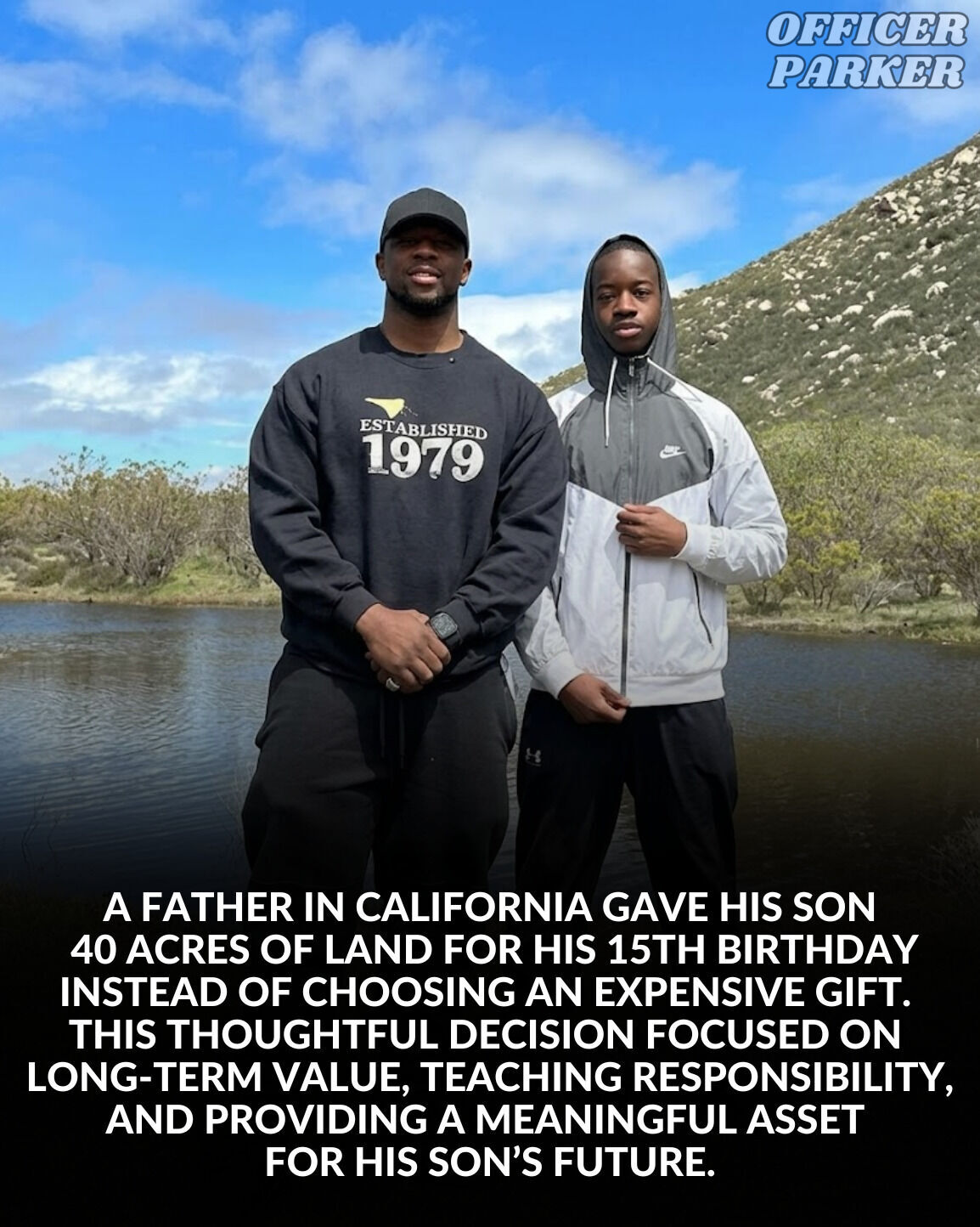 California dad gifts his 15-year-old son 40 acres of land for his