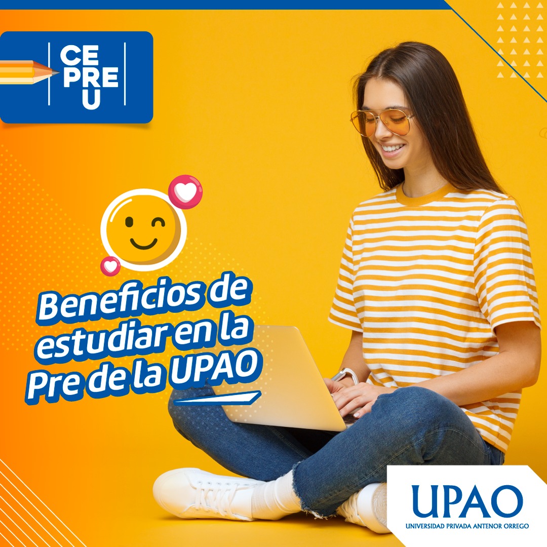 Descubre UPAO - #CEPREU #Trujillo #Piura ☺ Estudia en...