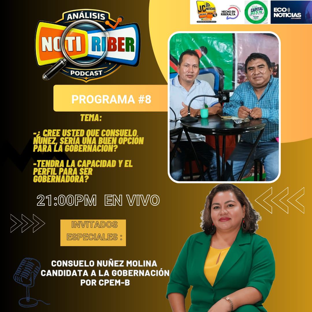 NOTI RIBER 1 - 8VO PROGRAMA DEL PODCAST DE ANÁLISIS E... | Facebook