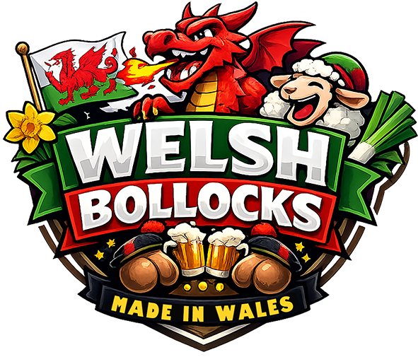 Welsh Bollocks - The notorious 