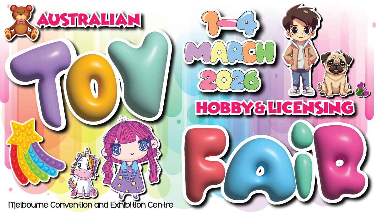 Global - Australian Toy Fair is Back! Join us for the largest ...