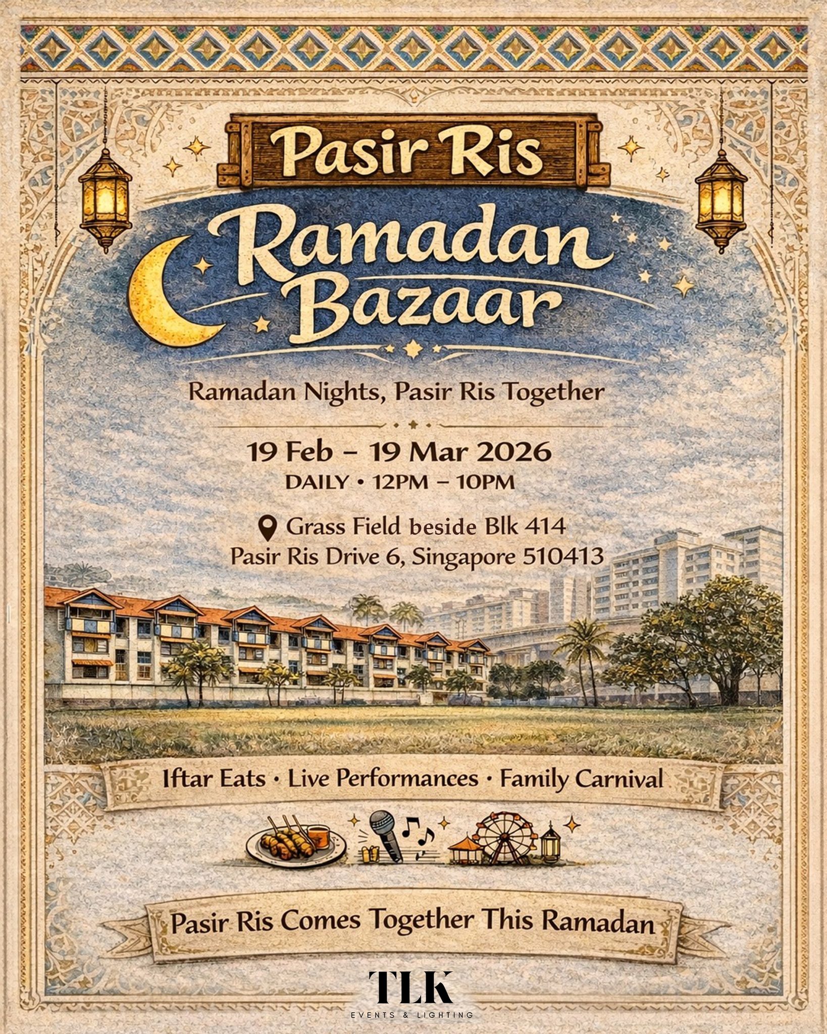 Pasir Ris, Ramadan Bazaar is... - TLK Events and Lighting | Facebook