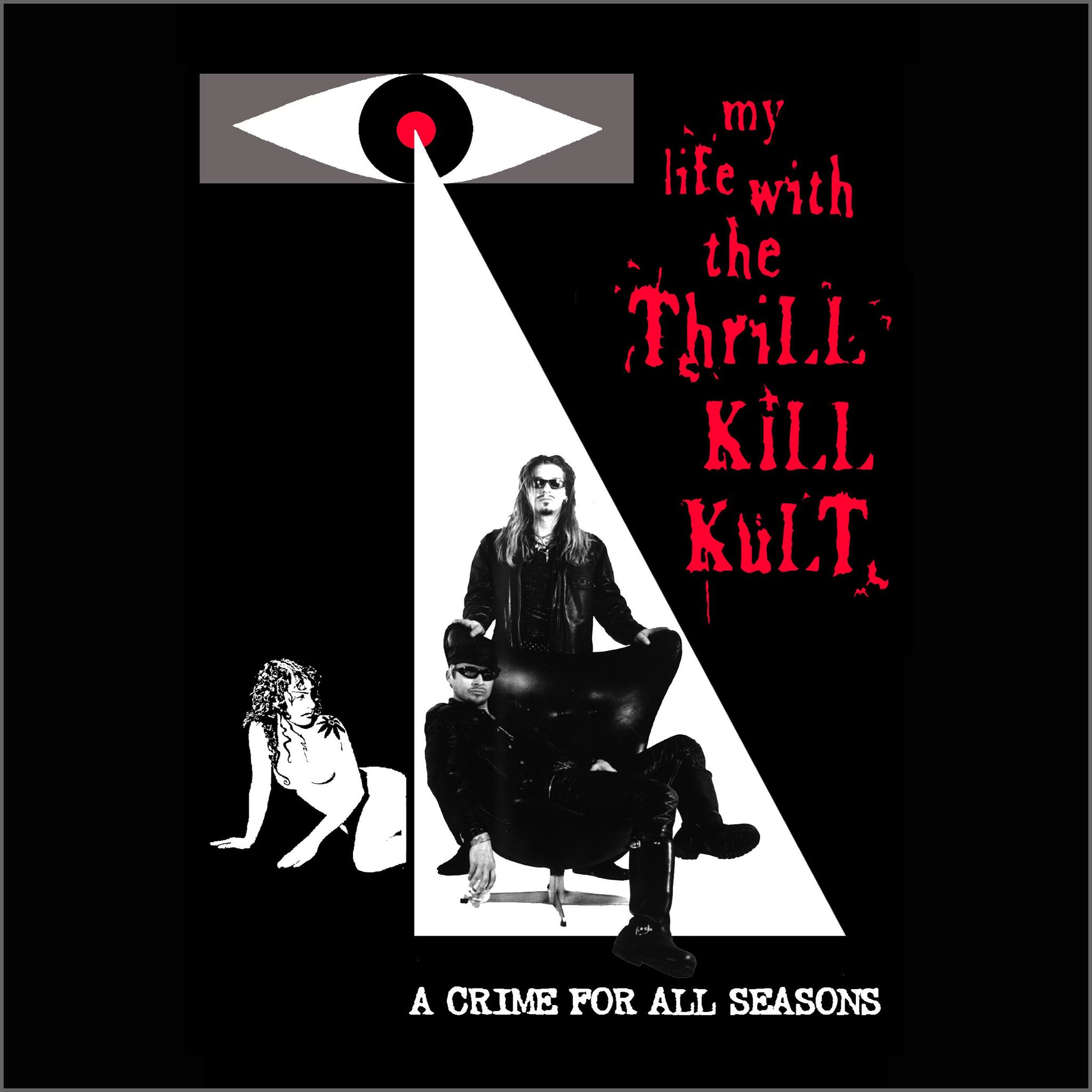 MY LIFE WITH THE THRILL KILL KULT (Official) (@thrillkillkult 