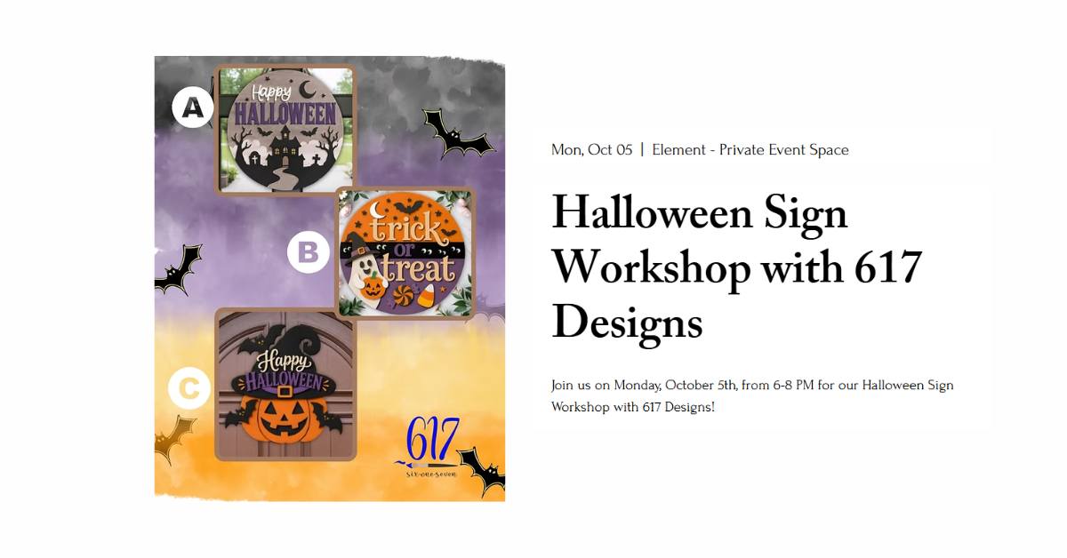 Element Halloween Sign Workshop with 617 Designs