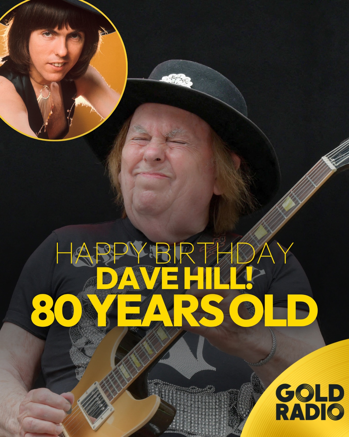 Dave Hill from Slade is 80 today! Join us in wishing him a great 