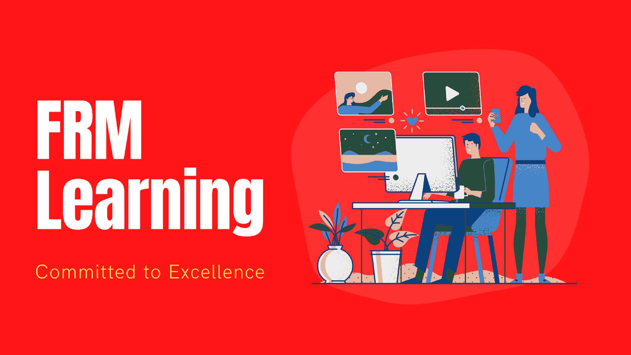 FRM Learning (ICT + IT) | Facebook