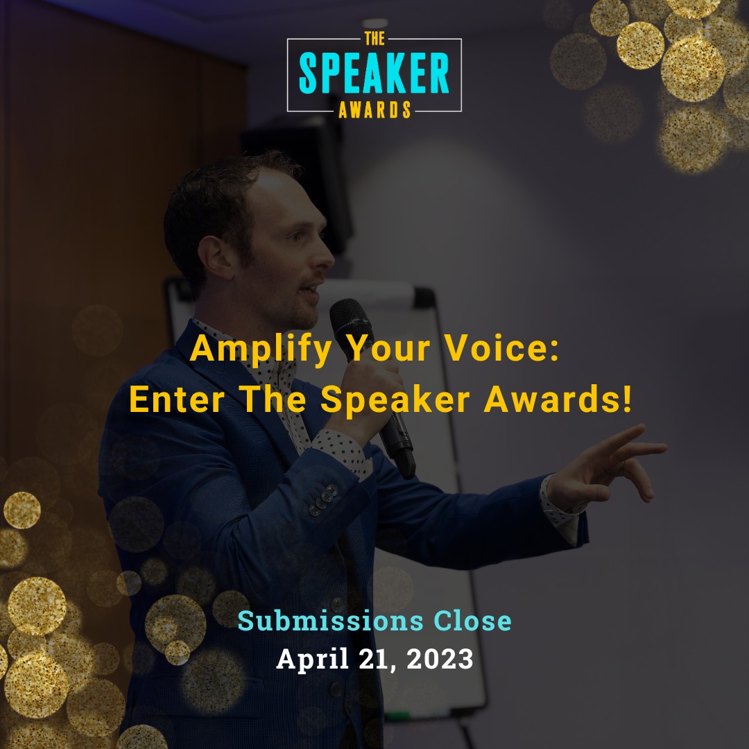 Are you ready to amplify your voice?... - The Speaker Awards