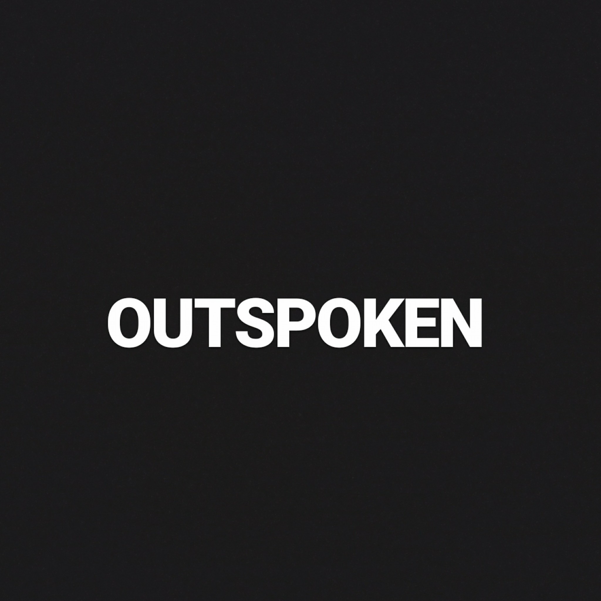 Outspoken words Outspoken words updated their profile