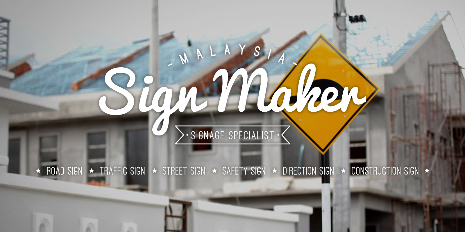 Kelantan Traffic Sign, Safety Sign, Direction Sign, Sign Maker in Kelantan