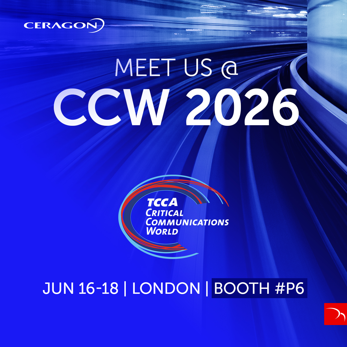 SECURED, MISSION-READY NETWORKS Ceragon is heading to Critical