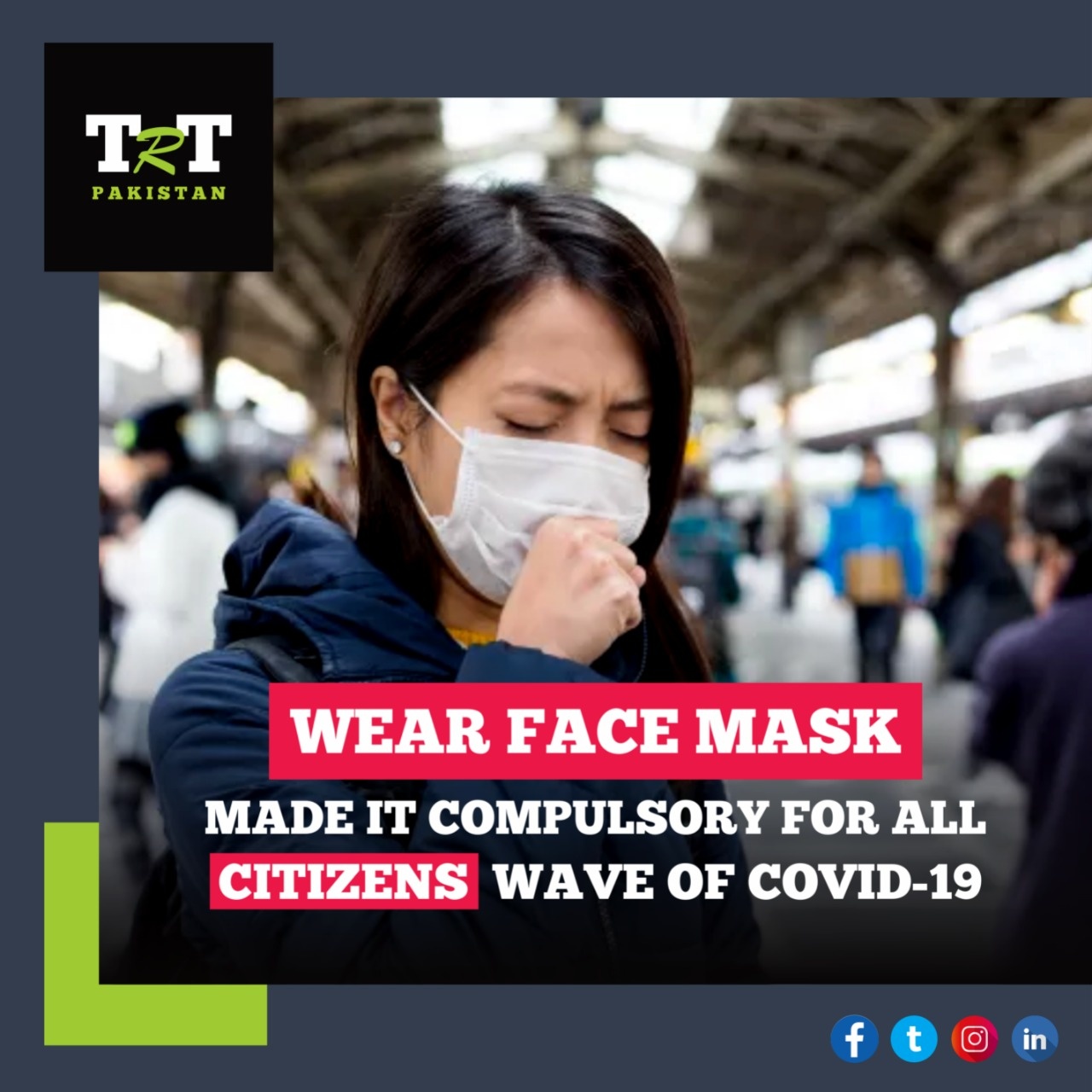TRT Pakistan - Wearing face mask - made it compulsory for...