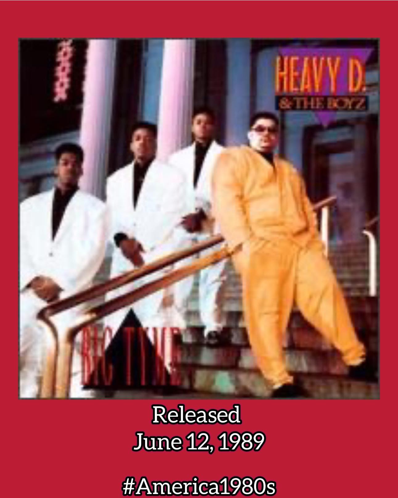 Heavy D & the Boyz released their second studio album, Big Tyme 