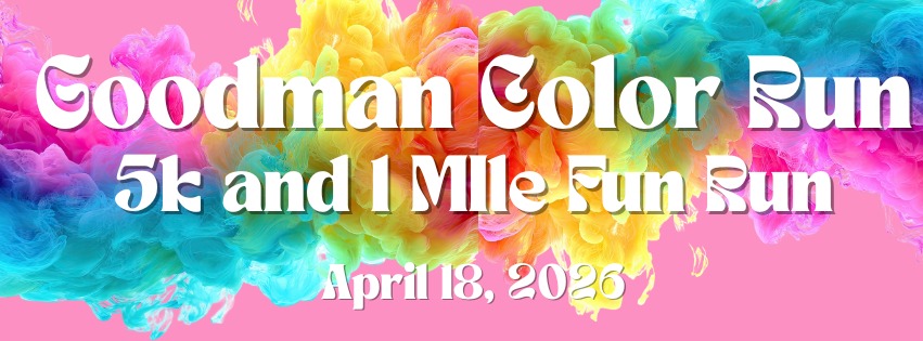 Goodman Color Run: 5K and 1 Mile Fun Run
