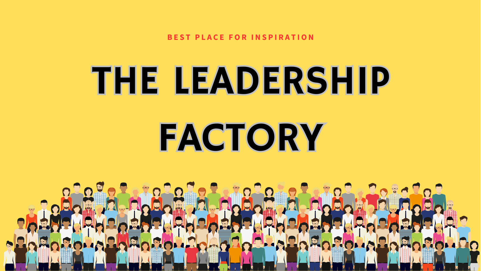 THE LEADERSHIP FACTORY | Facebook